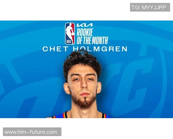 切特霍姆格伦的崛起之路:从天才少年到NBA新星的蜕变与挑战 切特霍姆格伦的崛起之路:从天才少年到NBA新星的蜕变与挑战
