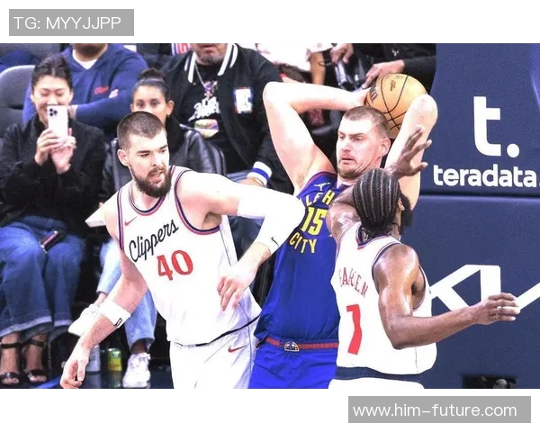 快船与掘金激战全场精彩回顾及赛后分析 快船与掘金激战全场精彩回顾及赛后分析